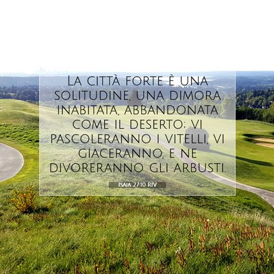Isaia 27:10 Versetto della Bibbia Spiegato