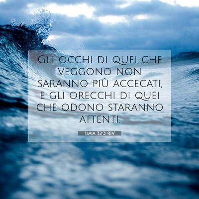 Isaia 32:3 Versetto della Bibbia Spiegato