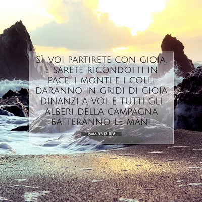 Isaia 55:12 RIV Immagine del Versetto della Bibbia