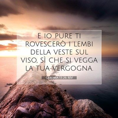 Geremia 13:26 Versetto della Bibbia Spiegato