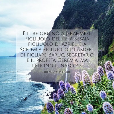 Geremia 36:26 Versetto della Bibbia Spiegato