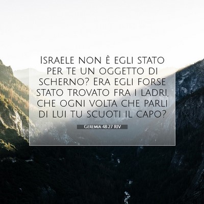 Geremia 48:27 RIV Immagine del Versetto della Bibbia