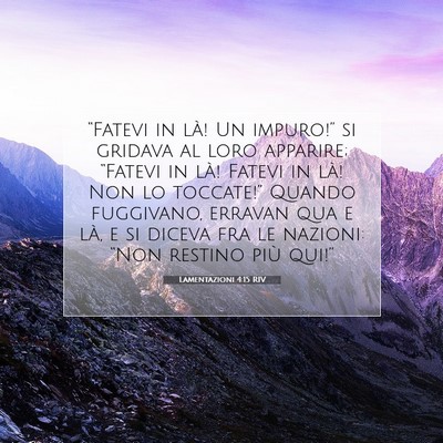 Lamentazioni 4:15 Versetto della Bibbia Spiegato
