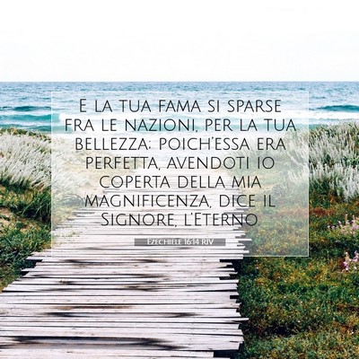 Ezechiele 16:14 RIV Immagine del Versetto della Bibbia