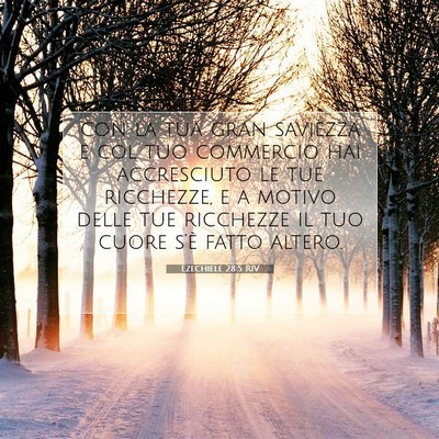 Ezechiele 28:5 RIV Immagine del Versetto della Bibbia