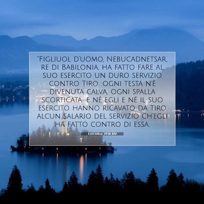 Ezechiele 29:18 RIV Immagine del Versetto della Bibbia