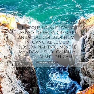 Ezechiele 31:4 RIV Immagine del Versetto della Bibbia
