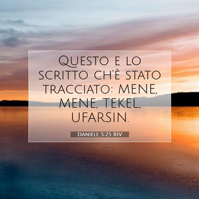 Daniele 5:25 Versetto della Bibbia Spiegato