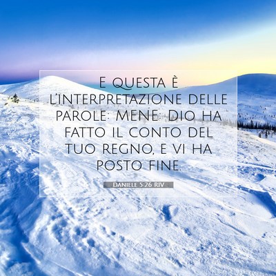 Daniele 5:26 Versetto della Bibbia Spiegato
