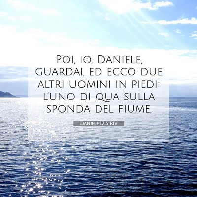 Daniele 12:5 RIV Immagine del Versetto della Bibbia