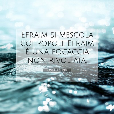 Osea 7:8 Versetto della Bibbia Spiegato
