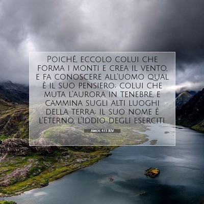 Amos 4:13 RIV Immagine del Versetto della Bibbia