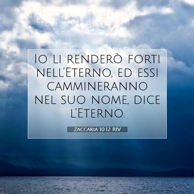 Zaccaria 10:12 RIV Immagine del Versetto della Bibbia