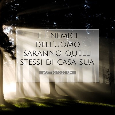 Matteo 10:36 Versetto della Bibbia Spiegato