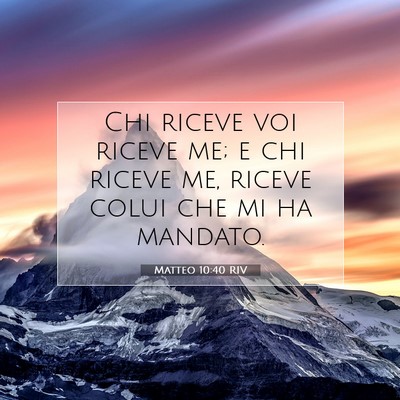 Matteo 10:40 RIV Immagine del Versetto della Bibbia