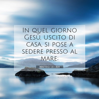 Matteo 13:1 Versetto della Bibbia Spiegato