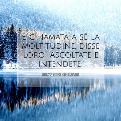 Matteo 15:10 RIV Immagine del Versetto della Bibbia