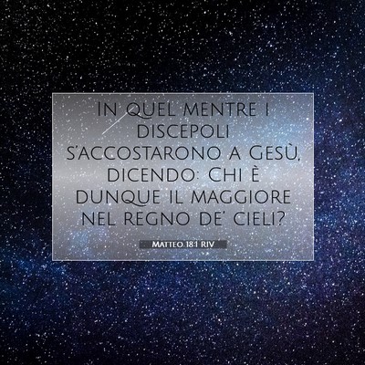 Matteo 18:1 RIV Immagine del Versetto della Bibbia