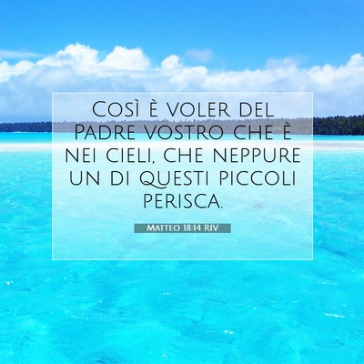 Matteo 18:14 RIV Immagine del Versetto della Bibbia