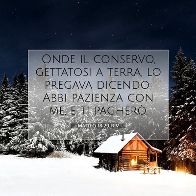 Matteo 18:29 RIV Immagine del Versetto della Bibbia