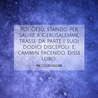 Matteo 20:17 RIV Immagine del Versetto della Bibbia