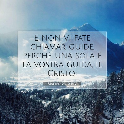 Matteo 23:10 RIV Immagine del Versetto della Bibbia