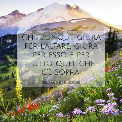 Matteo 23:20 RIV Immagine del Versetto della Bibbia