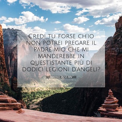 Matteo 26:53 Versetto della Bibbia Spiegato
