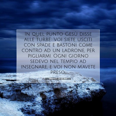 Matteo 26:55 Versetto della Bibbia Spiegato