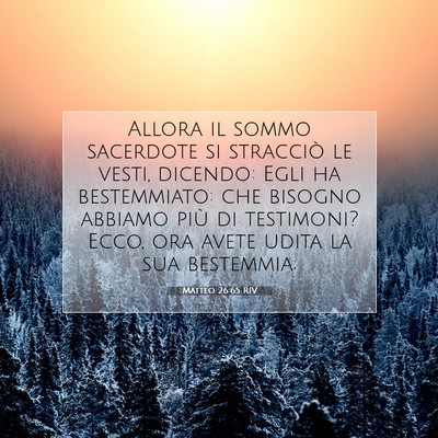 Matteo 26:65 Versetto della Bibbia Spiegato