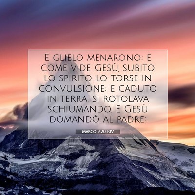 Marco 9:20 RIV Immagine del Versetto della Bibbia