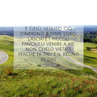 Marco 10:14 RIV Immagine del Versetto della Bibbia