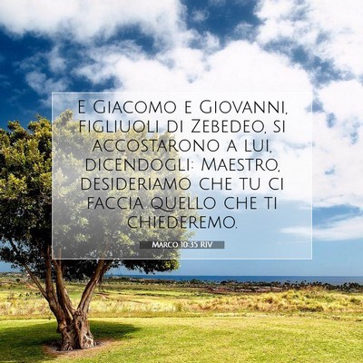 Marco 10:35 RIV Immagine del Versetto della Bibbia