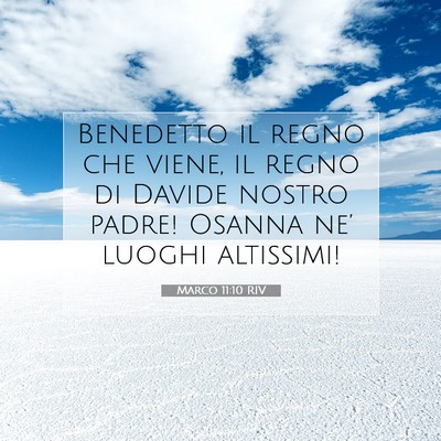 Marco 11:10 RIV Immagine del Versetto della Bibbia