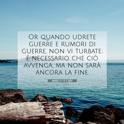 Marco 13:7 RIV Immagine del Versetto della Bibbia