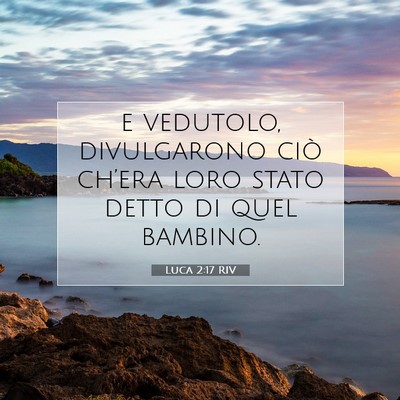 Luca 2:17 RIV Immagine del Versetto della Bibbia