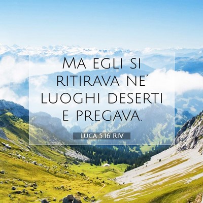 Luca 5:16 Versetto della Bibbia Spiegato