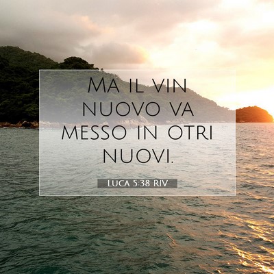 Luca 5:38 Versetto della Bibbia Spiegato