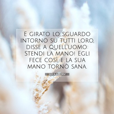 Luca 6:10 Versetto della Bibbia Spiegato