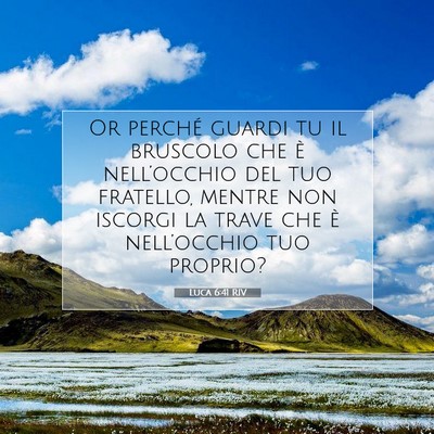 Luca 6:41 RIV Immagine del Versetto della Bibbia