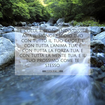 Luca 10:27 Versetto della Bibbia Spiegato