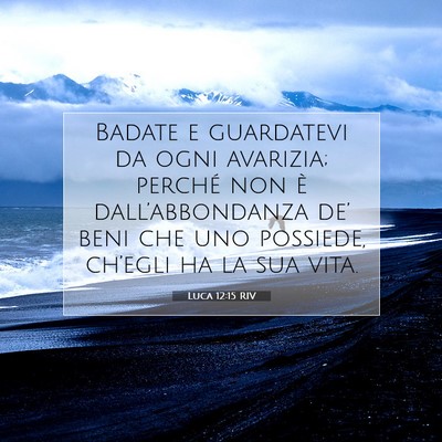 Luca 12:15 RIV Immagine del Versetto della Bibbia