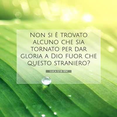 Luca 17:18 Versetto della Bibbia Spiegato