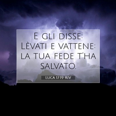 Luca 17:19 Versetto della Bibbia Spiegato