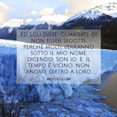 Luca 21:8 RIV Immagine del Versetto della Bibbia