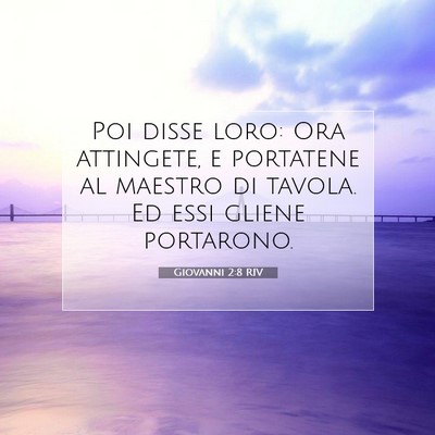 Giovanni 2:8 RIV Immagine del Versetto della Bibbia
