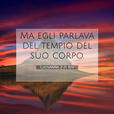 Giovanni 2:21 RIV Immagine del Versetto della Bibbia