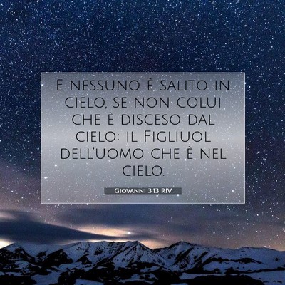 Giovanni 3:13 Versetto della Bibbia Spiegato