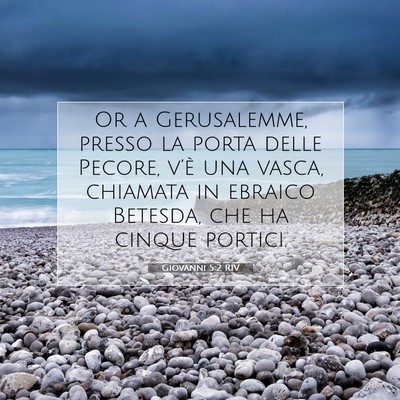 Giovanni 5:2 Versetto della Bibbia Spiegato