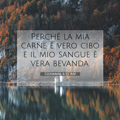 Giovanni 6:55 RIV Immagine del Versetto della Bibbia